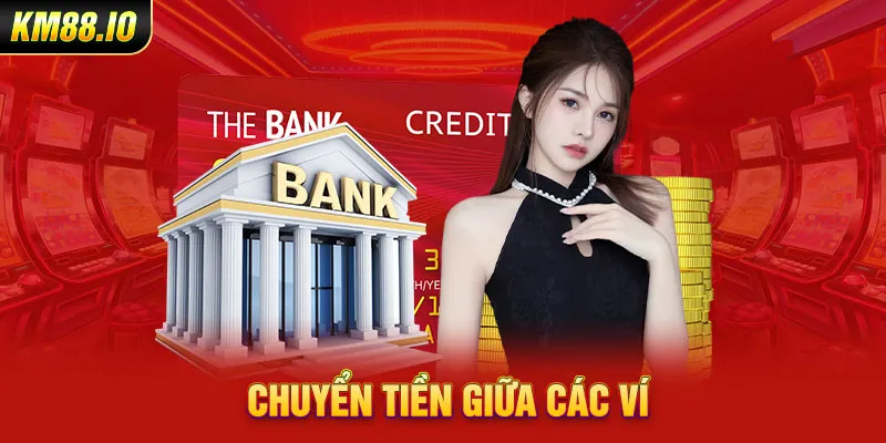 Chuyển tiền giữa các ví 