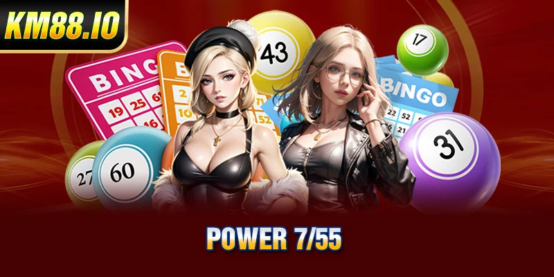 Power 7/55