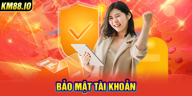 Bảo mật tài khoản